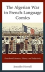 Cover: The Algerian War in French-Language Comics - Lexington Books