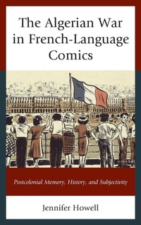 Enlarge image Cover: The Algerian War in French-Language Comics - Lexington Books