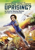 Cover: Artificial Intelligence Uprising? - Capstone Press