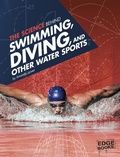 Cover: Science of the Summer Olympics Science Behind Swimming, Diving, and Other Water Sports - Capstone Press