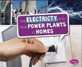 Cover: How Electricity Gets From Power Plants To Homes - Capstone Press