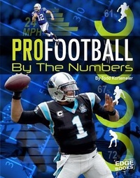 Enlarge image Cover: Pro Sports by the Numbers Pro Football by the Numbers - Capstone Press