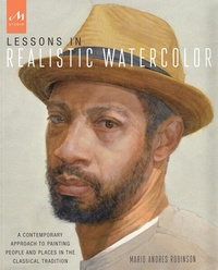 Abbildung von: Lessons in Realistic Watercolor - Monacelli Studio