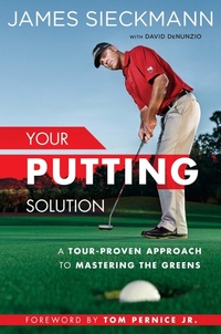 Abbildung von: Your Putting Solution - Gotham Books