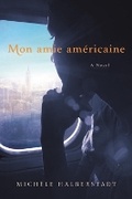 Cover: Mon amie americaine - Other Press LLC