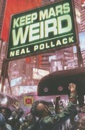 Cover: Keep Mars Weird - 47North