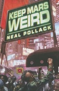 Enlarge image Cover: Keep Mars Weird - 47North