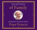 Cover: The Blessing of Family - Franciscan Media