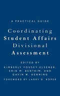 Cover: Coordinating Student Affairs Divisional Assessment - Stylus Publishing