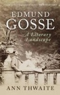 Cover: Edmund Gosse - The History Press Ltd