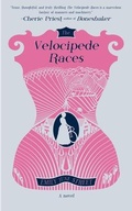 Cover: The Velocipede Races - Microcosm Publishing