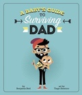 Cover: Baby Survival Guides Babys Guide to Surviving Dad - Capstone Press