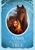 Cover: A Pinch to Make It True - Capstone Young Readers