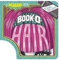 Cover: Book-O-Hair: A Wearable Book - Capstone Press