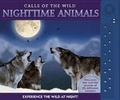 Cover: Calls of the Wild: Nighttime Animals - Silver Dolphin Books
