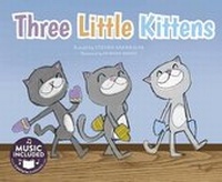 Enlarge image Cover: Three Little Kittens - Cantata Learning