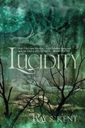 Cover: Lucidity - Caliburn Press