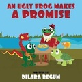 Cover: An Ugly Frog Makes a Promise - AMERICA STAR BOOKS