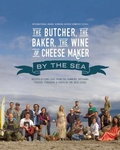 Cover: The Butcher, the Baker, the Wine and Cheese Maker by the Sea - TouchWood Editions