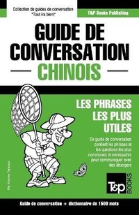 Abbildung von: Guide de conversation Francais-Chinois et dictionnaire concis de 1500 mots - T&p Books