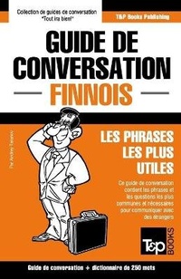 Abbildung von: Guide de conversation Francais-Finnois et mini dictionnaire de 250 mots - T&p Books
