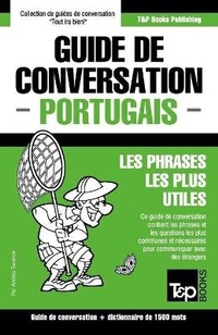 Abbildung von: Guide de conversation Francais-Portugais et dictionnaire concis de 1500 mots - T&p Books