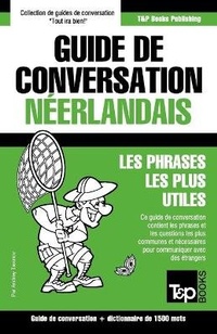 Abbildung von: Guide de conversation Francais-Neerlandais et dictionnaire concis de 1500 mots - T&p Books
