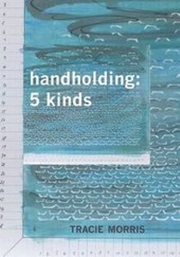 Enlarge image Cover: Handholding: 5 Kinds - Kore Press
