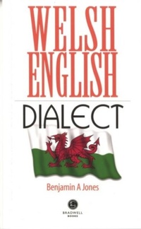 Enlarge image Cover: Welsh English Dialect - Bradwell Books