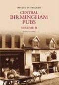Cover: Central Birmingham Pubs Volume 2 - The History Press Ltd