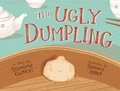 Cover: The Ugly Dumpling - Mighty Media Kids