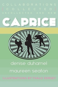 Enlarge image Cover: Caprice - Sibling Rivalry Press, LLC