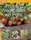 Cover: Simple Steps to Success: Fruit and Vegetables in Pots - Dorling Kindersley