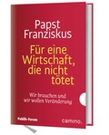 Cover: F&uuml;r eine Wirtschaft, die nicht t&ouml;tet - Planung CAMINO