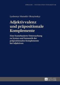 Cover: Adjektivvalenz und praepositionale Komplemente - Peter Lang Verlag