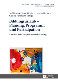 Enlarge image Cover: Bildungsurlaub - Planung, Programm und Partizipation - Peter Lang Verlag
