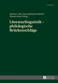 Cover: Literaturlinguistik - philologische Br&uuml;ckenschl&auml;ge - Peter Lang Verlag
