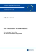 Cover: Die Europ&auml;ische Investitionsbank - Peter Lang Verlag