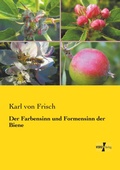 Cover: Der Farbensinn und Formensinn der Biene - Vero Verlag