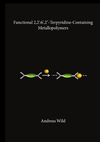 Enlarge image Cover: Functional 2,2':6',2''-Terpyridine-Containing Metallopolymers - epubli