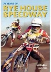 Enlarge image Cover: 70 Years of Rye House Speedway - The History Press Ltd
