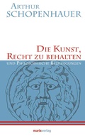 Cover: Die Kunst, Recht zu behalten - marix Verlag ein Imprint von Verlagshaus R&ouml;merweg