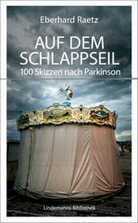 Abbildung von: Auf dem Schlappseil - Lindemanns VERLAG & AGENTUR