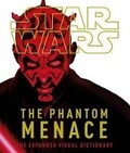 Cover: Star Wars: The Phantom Menace: The Expanded Visual Dictionary - DK Publishing (Dorling Kindersley)