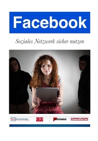Abbildung von: Facebook: Soziales Netzwerk sicher nutzen - IDG Business Media GmbH