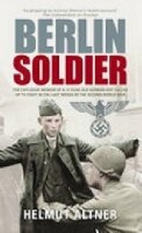 Enlarge image Cover: Berlin Soldier - The History Press Ltd