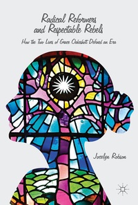 Enlarge image Cover: Radical Reformers and Respectable Rebels - Palgrave Macmillan