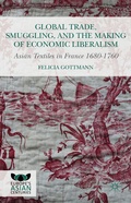 Cover: Global Trade, Smuggling, and the Making of Economic Liberalism - Palgrave Macmillan