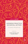 Cover: Address Practice As Social Action - Palgrave Pivot