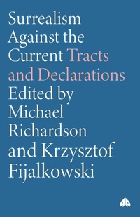 Enlarge image Cover: Surrealism Against the Current - Pluto Press